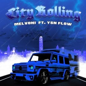 unnamed-26 Melvoni - City Rolling Ft. Ysn Flow (Official Video) 