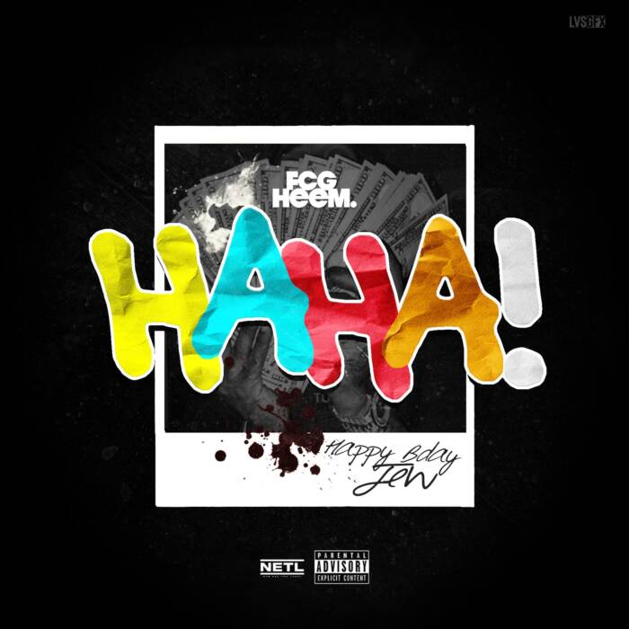 haha-cover-art-2 FCG Heem drops motivational song and video "Haha" 
