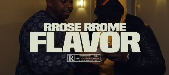 IMG_7905 RRose RRome - Flavor (Freestyle Video) 
