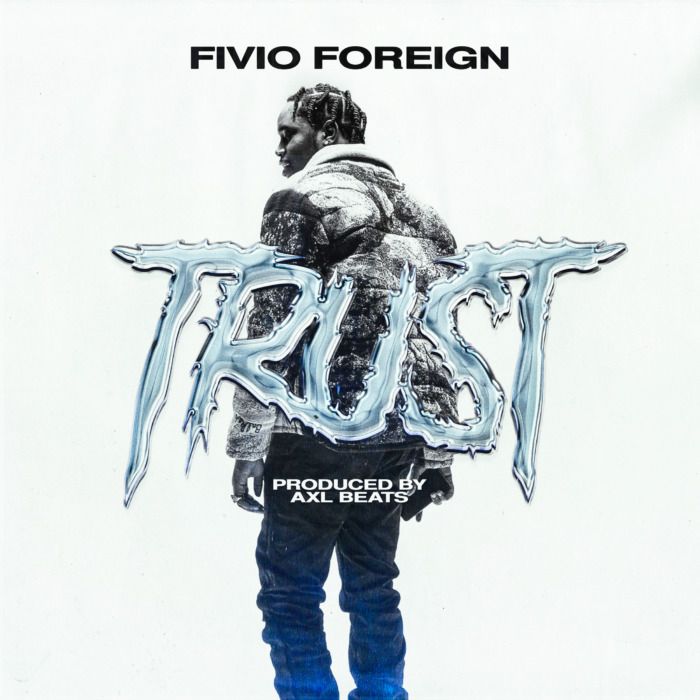 unnamed-5-1 FIVIO FOREIGN RETURNS WITH NEW AXL BEATS PRODUCED SONG "TRUST" 