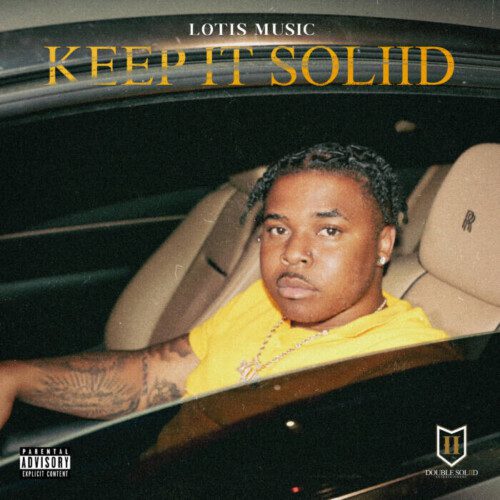 unnamed-34-500x500 LotisMusic Releases His Visual To His Latest Single "Keep It Soliid" 